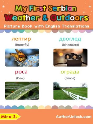 cover image of My First Serbian Weather & Outdoors Picture Book with English Translations